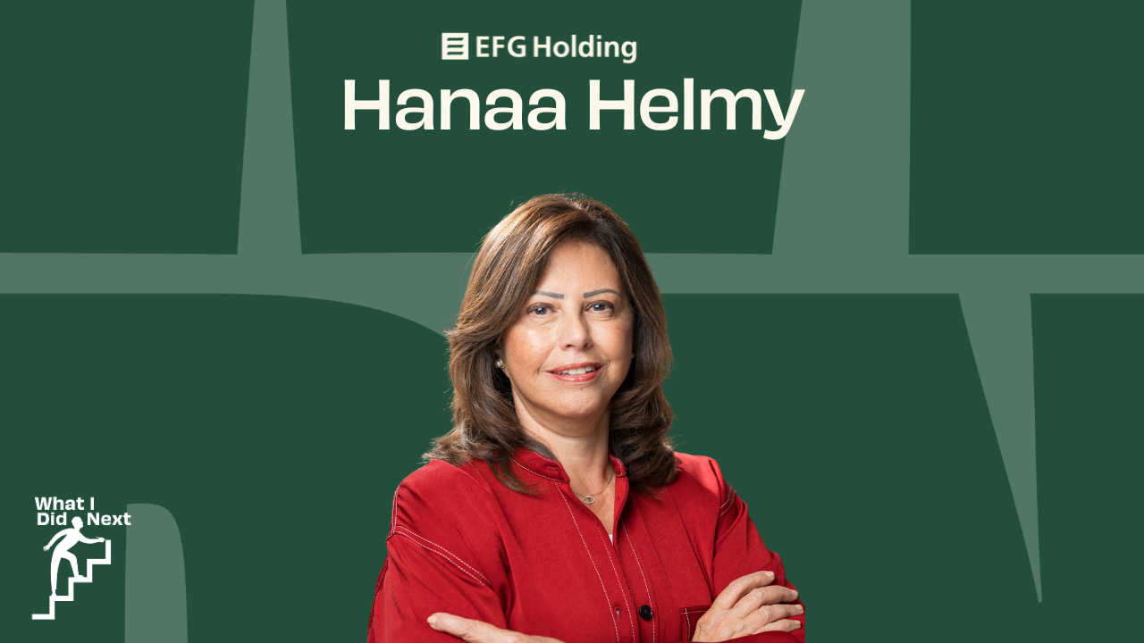 My conversation with EFG Holding’s Hanaa Helmy