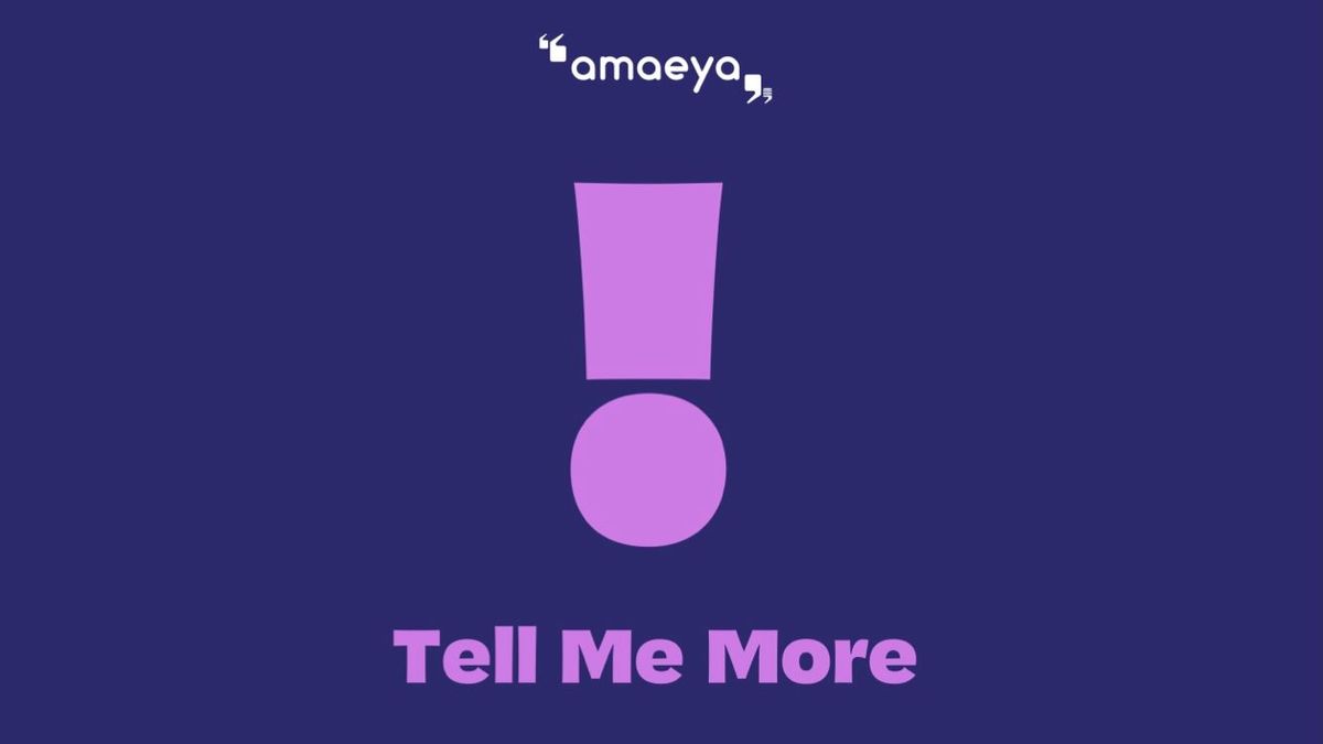 Introducing: Tell Me More!
